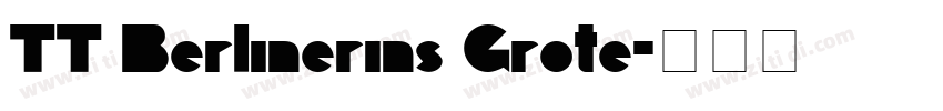 TT Berlinerins Grote字体转换